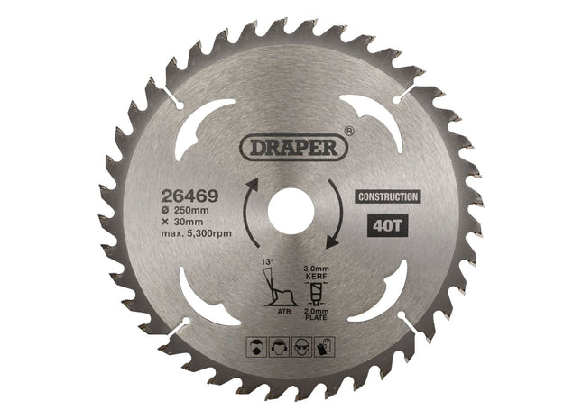 Draper TCT Construction Circular Saw Blade, 250 x 30mm, 40T 26469 Draper - Town Tools