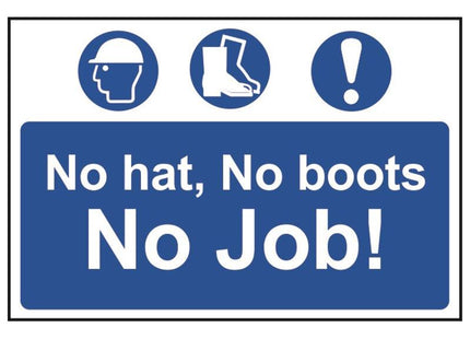Scan No Hat, No Boots, No Job! - PVC Sign 600 x 400mm Scan - RockBottom Nothampton