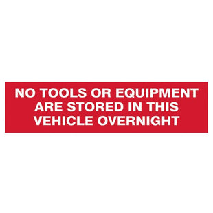 Scan No Tools Stored In Vehicle Overnight - 2 Signs 300 x 200mm Scan - RockBottom Nothampton