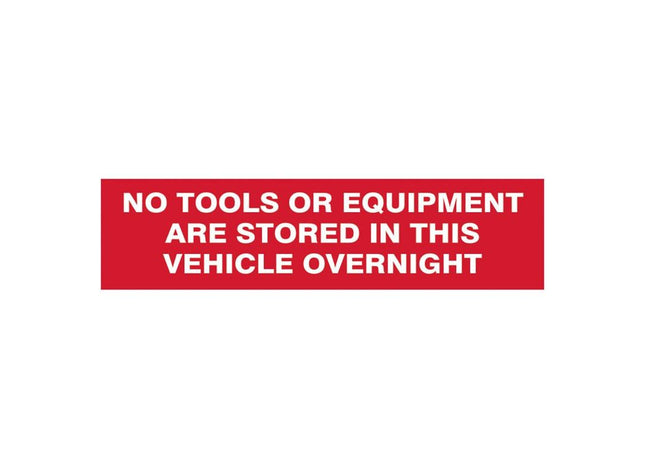 Scan No Tools Stored In Vehicle Overnight - 2 Signs 300 x 200mm Scan - RockBottom Nothampton