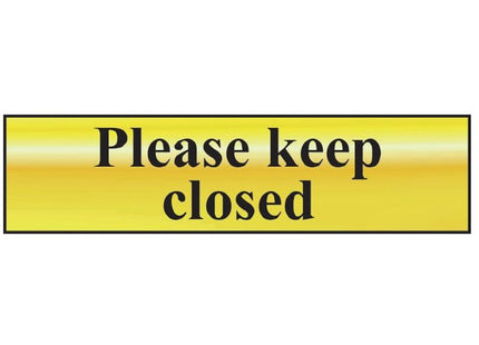 Scan Please Keep Closed - Polished Brass Effect 200 x 50mm Scan - RockBottom Nothampton