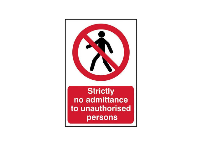 Scan Strictly No Admittance to Unauthorised Persons - PVC Sign 400 x 600mm Scan - RockBottom Nothampton