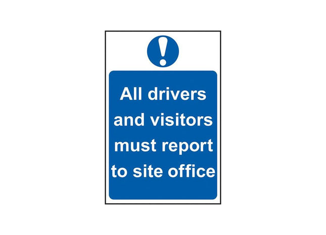 Scan All Drivers And Visitors Must Report To Site Office - PVC Sign 400 x 600mm Scan - RockBottom Nothampton