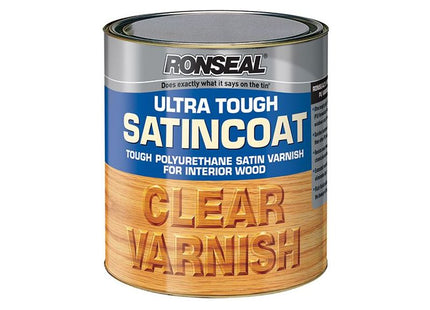 Ronseal Ultra Tough Internal Clear Satincoat Varnish 750ml Ronseal - RockBottom Nothampton